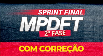 Sprint Final MPDFT 2ªFase (Com correção) 